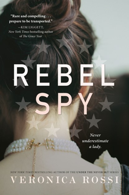 Rebel Spy, Veronica Rossi - Gebonden - 9781524771225