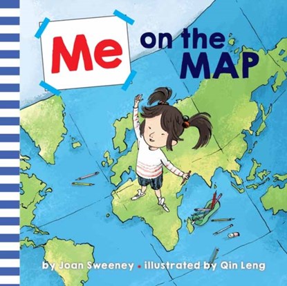 Me on the Map, Joan Sweeney ; Qin Leng - Gebonden - 9781524772000
