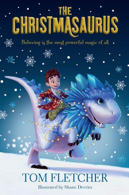 The Christmasaurus, Tom Fletcher - Paperback - 9781524773335