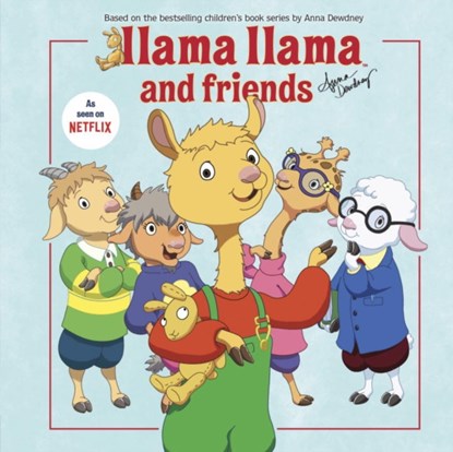Llama Llama and Friends, Anna Dewdney ; J.J. Harrison - Gebonden - 9781524783921