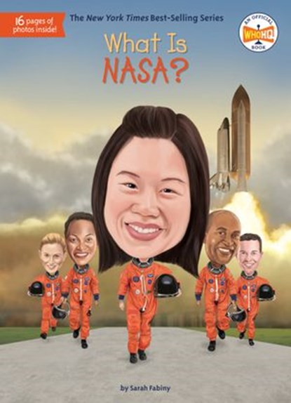 What Is NASA?, Sarah Fabiny ; Who HQ - Ebook - 9781524786045