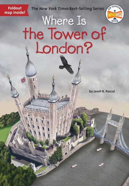 Where Is the Tower of London?, Janet B. Pascal ; Who HQ - Paperback - 9781524786069