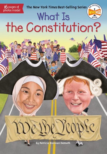 What Is the Constitution?, Patricia Brennan Demuth ; Who HQ - Paperback - 9781524786090