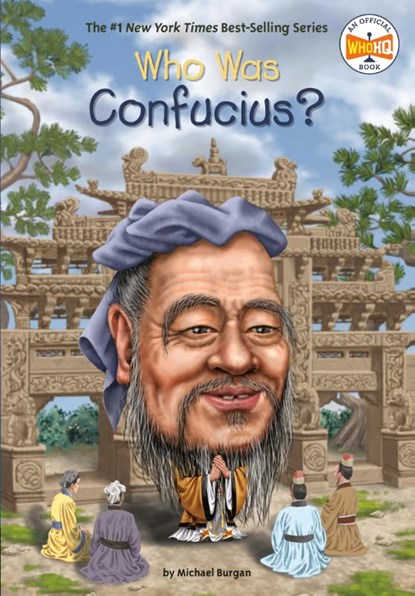 Who Was Confucius?, Michael Burgan ; Who HQ - Paperback - 9781524788735