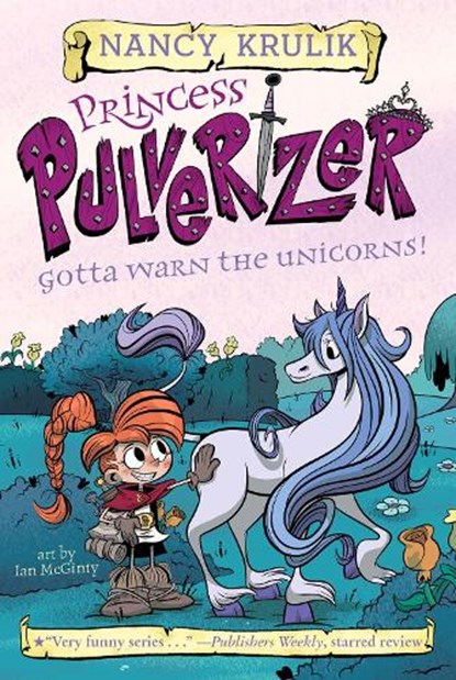 Gotta Warn the Unicorns! #7, Nancy Krulik - Paperback - 9781524791568