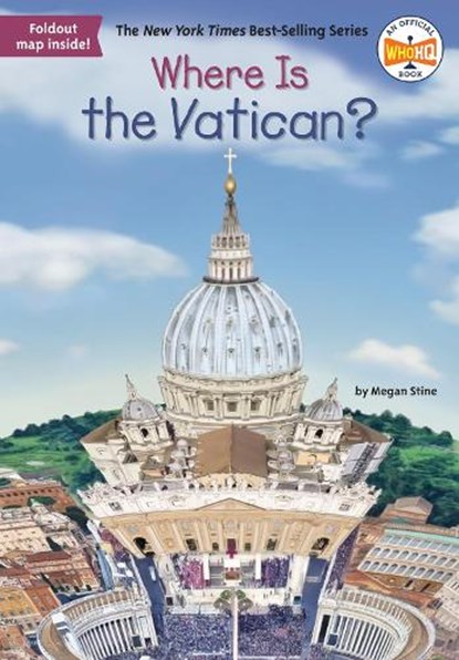 Where Is the Vatican?, Megan Stine ; Who HQ - Paperback - 9781524792596