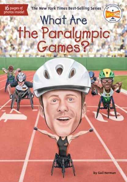 What Are the Paralympic Games?, Gail Herman ; Who HQ - Ebook - 9781524792640