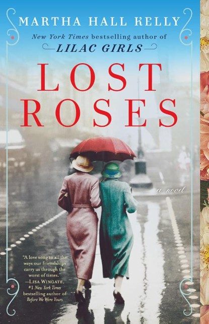 Lost Roses, Martha Hall Kelly - Paperback - 9781524796396