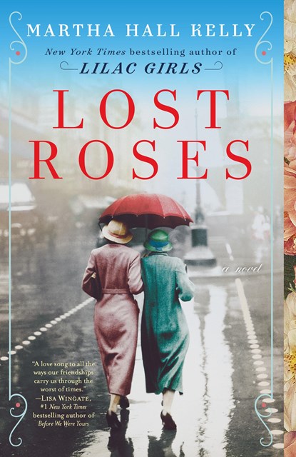 Lost Roses, Martha Hall Kelly - Paperback - 9781524796396