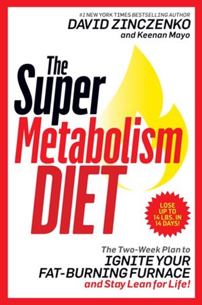 The Super Metabolism Diet, David Zinczenko ; Keenan Mayo - Ebook - 9781524796631