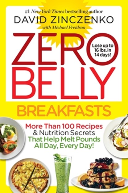 ZERO BELLY BREAKFASTS, David Zinczenko - Paperback - 9781524796891