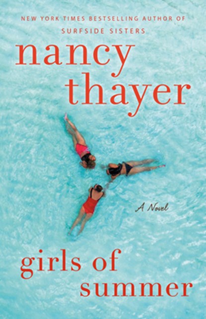 Girls of Summer, Nancy Thayer - Paperback - 9781524798772