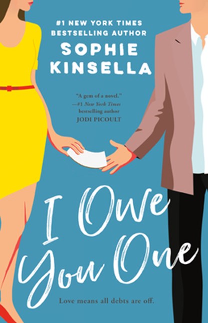 I Owe You One, Sophie Kinsella - Paperback - 9781524799038