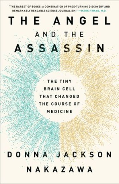 The Angel and the Assassin, Donna Jackson Nakazawa - Ebook - 9781524799182