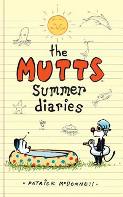 The Mutts Summer Diaries, Patrick McDonnell - Gebonden - 9781524851316