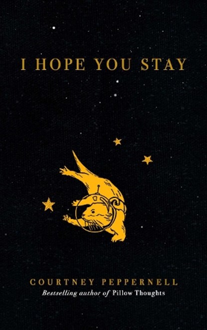 I Hope You Stay, Courtney Peppernell - Paperback - 9781524851972
