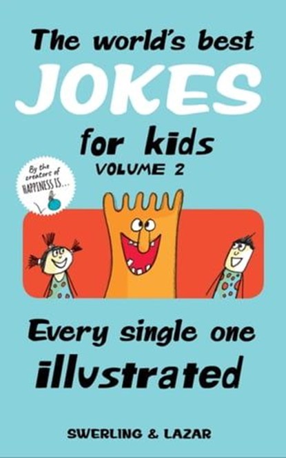 The World's Best Jokes for Kids, Volume 2, Lisa Swerling ; Ralph Lazar - Ebook - 9781524852160