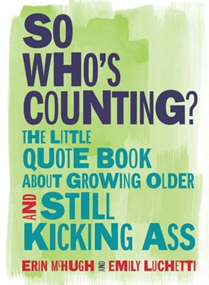 So Who's Counting?, Erin McHugh ; Emily Luchetti - Ebook - 9781524853037