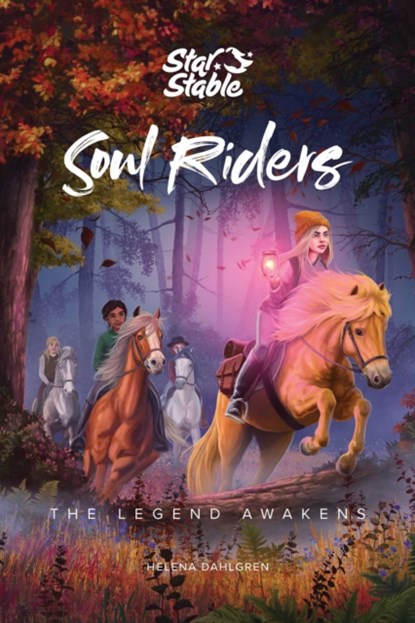 Soul Riders, Helena Dahlgren ; Star Stable Entertainment AB - Paperback - 9781524856182