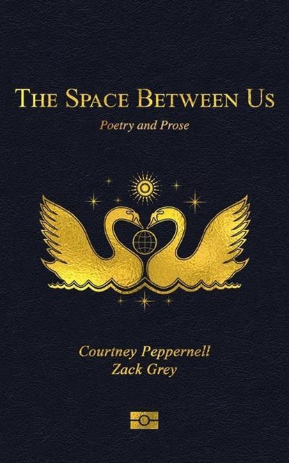 The Space Between Us, Courtney Peppernell ; Zack Grey - Paperback - 9781524858278