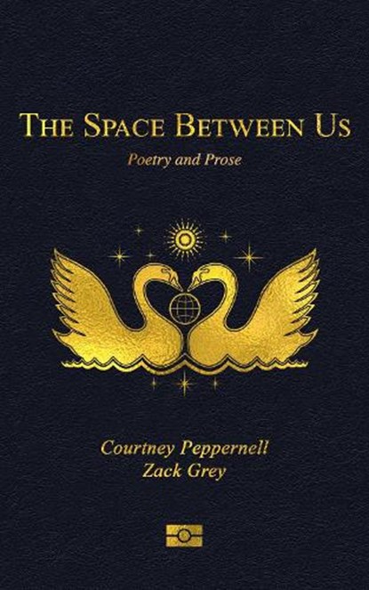 The Space Between Us, Courtney Peppernell ; Zack Grey - Paperback - 9781524858278