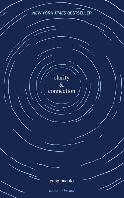 Clarity & Connection, yung pueblo - Paperback - 9781524860486