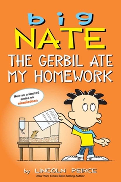 Big Nate: The Gerbil Ate My Homework, Lincoln Peirce - Paperback - 9781524860653