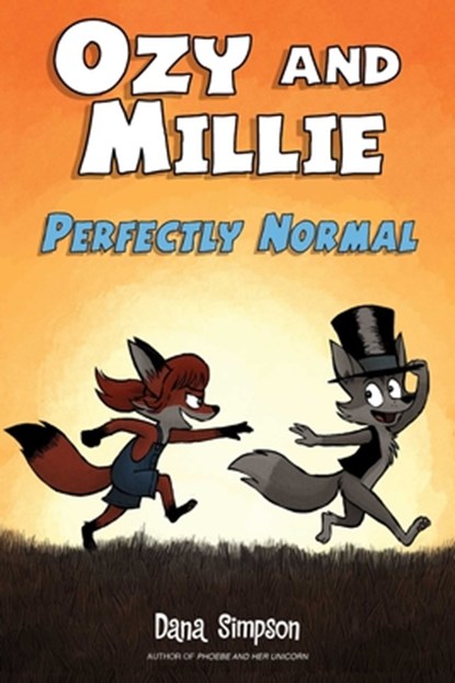 Ozy and Millie: Perfectly Normal, Dana Simpson - Paperback - 9781524865092