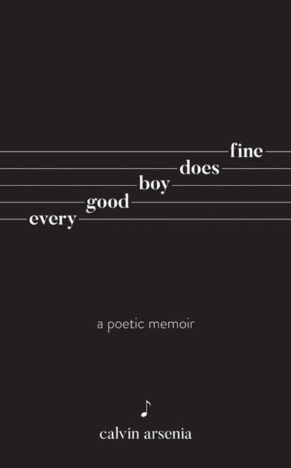 Every Good Boy Does Fine, Calvin Arsenia - Paperback - 9781524867218