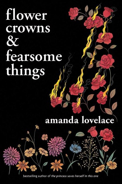 Flower Crowns and Fearsome Things, LOVELACE,  Amanda - Paperback - 9781524867232