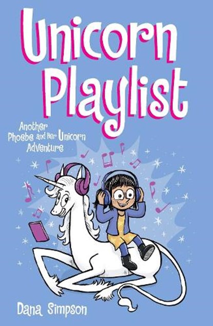 Unicorn Playlist, Dana Simpson - Paperback - 9781524868574