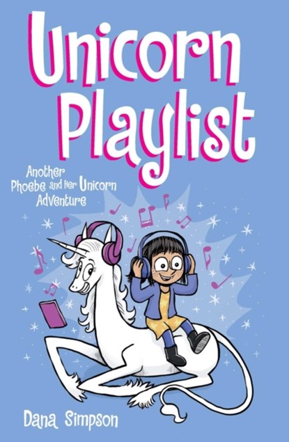 Unicorn Playlist, Dana Simpson - Paperback - 9781524868574