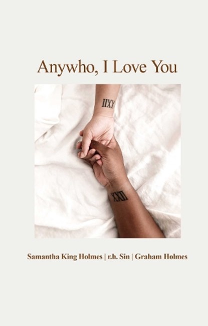 Anywho, I Love You, Samantha King Holmes ; r.h. Sin ; Graham Holmes - Gebonden - 9781524878054