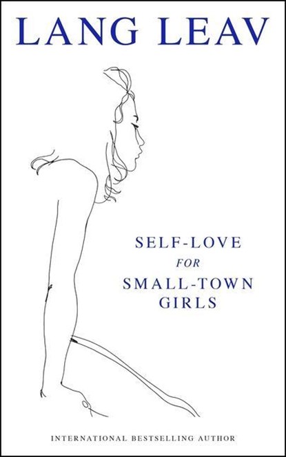 Self-Love for Small-Town Girls, Lang Leav - Paperback - 9781524878764