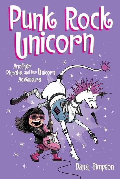 Punk Rock Unicorn, Dana Simpson - Paperback - 9781524879228