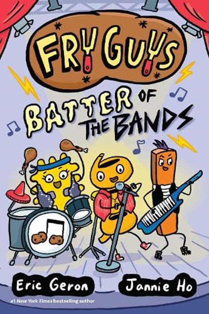 Fry Guys: Batter of the Bands, Eric Geron - Gebonden - 9781524879440