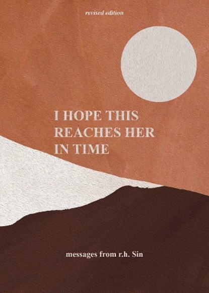 I Hope This Reaches Her in Time Revised Edition, r.h. Sin - Gebonden - 9781524880798