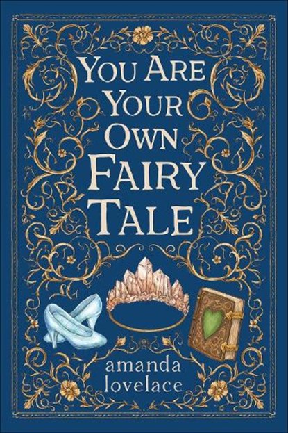 you are your own fairy tale, LOVELACE,  Amanda - Gebonden - 9781524880859