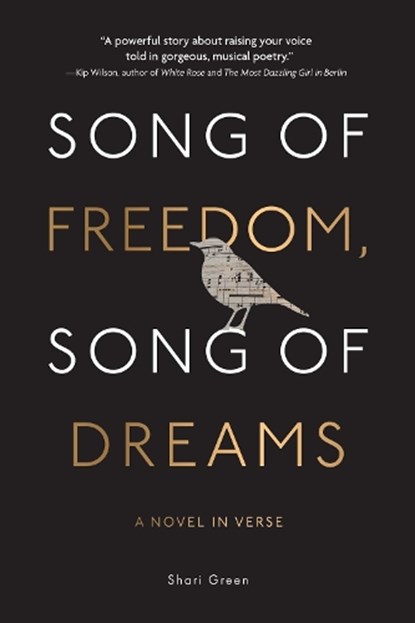 Song of Freedom, Song of Dreams, Shari Green - Gebonden - 9781524881139