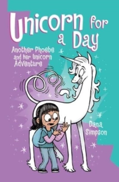 Unicorn for a Day, Dana Simpson - Paperback - 9781524881306