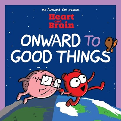 Heart and Brain: Onward to Good Things!, Nick Seluk - Paperback - 9781524882228