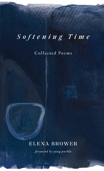 Softening Time, Elena Brower - Paperback - 9781524882631