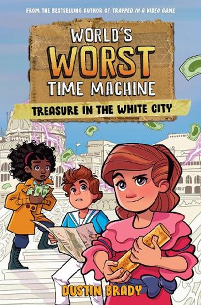 World's Worst Time Machine, Dustin Brady - Paperback - 9781524884314