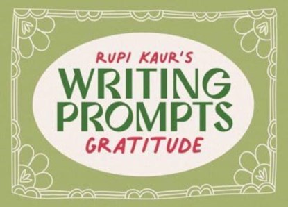Rupi Kaur's Writing Prompts Gratitude, Rupi Kaur - Losbladig Boxset - 9781524884659