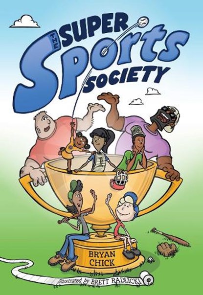 The Super Sports Society Vol. 1, Bryan Chick - Paperback - 9781524884796