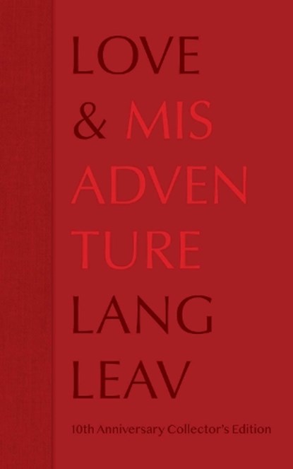 Love & Misadventure 10th Anniversary Collector's Edition, Lang Leav - Gebonden - 9781524886523