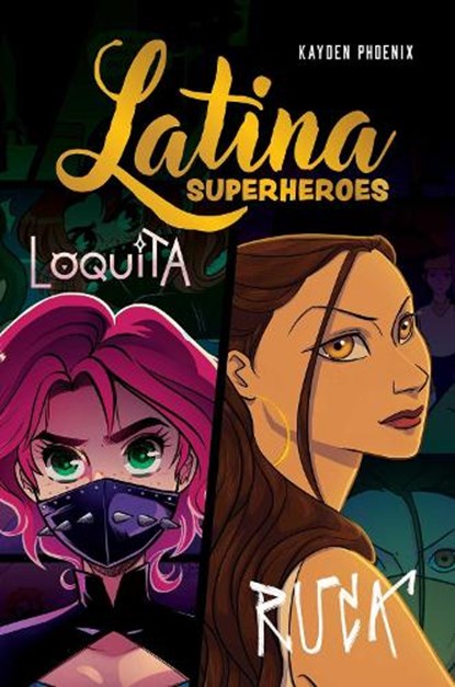 Latina Superheroes, Kayden Phoenix - Paperback - 9781524892609