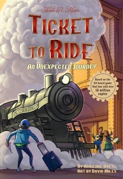 Ticket to Ride(tm) an Unexpected Journey: Volume 1, Adrienne Kress - Gebonden - 9781524893774