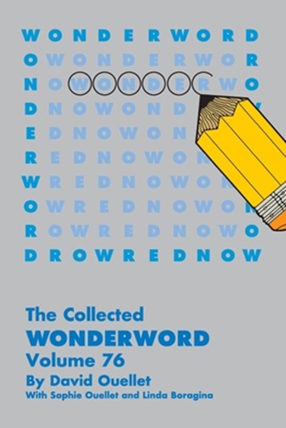 Collected Wonderword Volume 76, David Ouellet - Paperback - 9781524894245