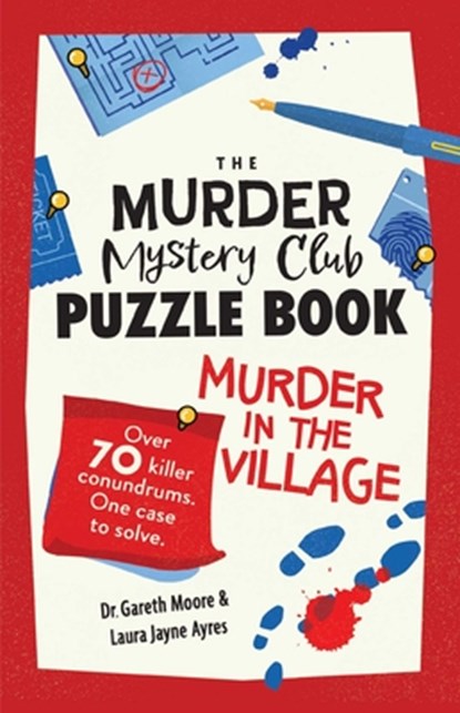 The Murder Mystery Club Puzzle Book, Gareth Moore ; Laura Jayne Ayres - Paperback - 9781524896201